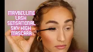MAYBELLINE SKY HIGH MASCARA | REVIEW AND FIRST IMPRESSION