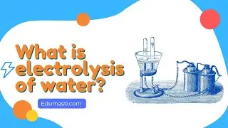 What is electrolysis of water? || Explain electrolysis of water ||  #edumasti #doubt #electrolysis