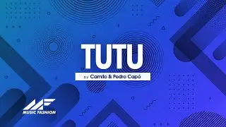 Camilo & Pedro Capó - Tutu (Letra / Lyrics)