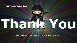 100 Subscribers!💯💯💯