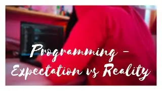 Coding - Expectation vs Reality | Programming - Expectation vs Reality | Codeiyapa 