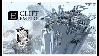 Cliff Empire - Let's Try - episode 1