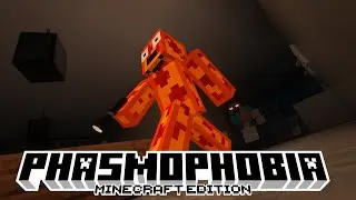 Phasmophobia - [Minecraft Edition]