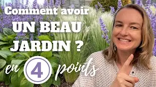 Comment avoir un beau jardin ? [4 points essentiels]