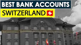Best BANK ACCOUNTS in Switzerland | + Bonus Credit Card