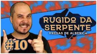 Rugido da Serpente Ep. 10 | !wilderfeast !nuuvem !gled