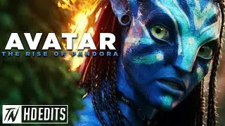 Avatar: The Rise of Pandora - (Star Wars: The Rise of Skywalker Final Trailer Style)