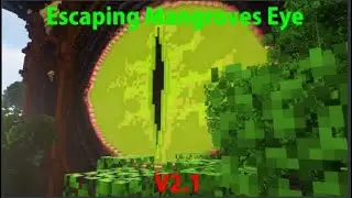 Escaping Mangroves Eye V2.1