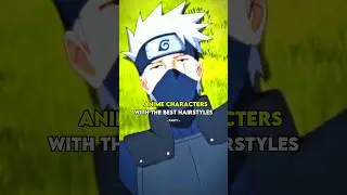 Anime characters with the best hairstyles 🕊✨ #anime #naruto #animeshorts #animeedit #otaku  #amv