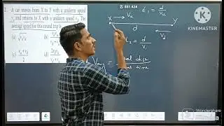 A CAR MOVES FROM X TO Y WITH A UNIFORM SPEED Vu AND RETURNS TO X WITH A UNIFORM SPEED Vd THE AVERAGE