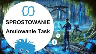 Sprostowanie: Jak poprawnie anulować operacje w tle w C#