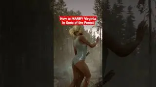 How to marry Virginia in Sons of the Forest (Rare Achievement Unlock)