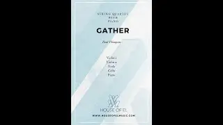 Gather   String Quartet and Piano