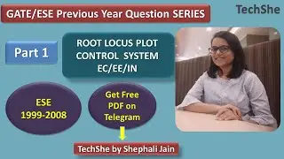 Root Locus Plot PYQs P-1 | IES ECE 1999-2008 | Control System