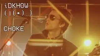 I DONT KNOW HOW BUT THEY FOUND ME - Choke (Official Music Video)