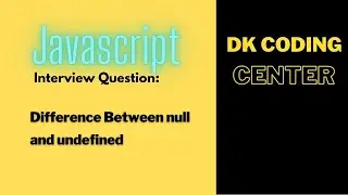 Difference between null and undefined || JavaScript Interview Question
