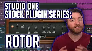 Studio One Stock Plugin Series: Rotor