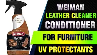 Weiman Leather Cleaner and Conditioner for Furniture - Cleans Conditions and Restores Leather