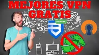 😎😎 Los MEJORES VPN GRATIS 😎😎