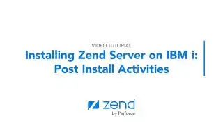 Installing Zend Server on IBM i - Post Install Activities