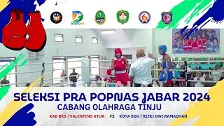 FINAL | Valentino Atua VS Rizki Dwi Ramadhan  | Seleksi Pra POPNAS JABAR 2024