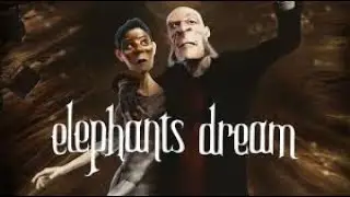 Elephants Dream (İngilizce) / Animasyon Film / Anime / Open Source Animasyon