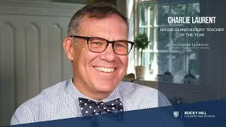 Charlie Laurent | Rhode Island History Teacher of the Year