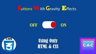 Buttons With Gravity Effects Using Only HTML CSS