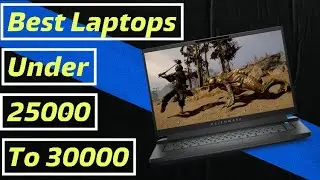 Best Laptops Under 25000 To 30000
