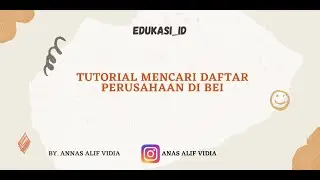 TUTORIAL MENCARI DAFTAR PERUSAHAAN DI BEI