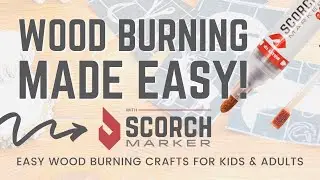 Wood burning the easy way with a Scorch Marker!