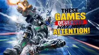 You’re Missing Out on These Underrated Games