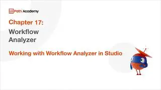 60a. Workflow Analyzer - Working with Workflow Analyzer in Studio