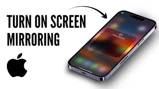 How to Turn On Screen Mirroring on iPhone