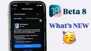 iOS 18 beta 8 RELEASED - What’s New?