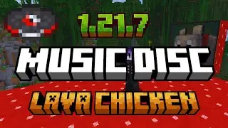 Minecraft 1.21.7 New Music Disc Lava Chicken 😯