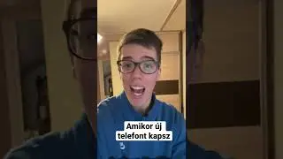 Amikor új telefont kapsz 😂😂 