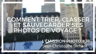 Tutoriel Lightroom : trier et classer les photos de voyage pour faire des séries photo