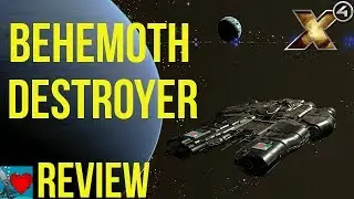 X4 Foundations Ships - Behemoth Destroyer Review