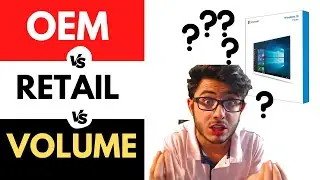 Microsoft License Types OEM,RETAIL,VOLUME & How to check which license you have Explained In Hindi