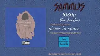 Sammus - 1080p (feat. Jean Grae) (Official Audio)