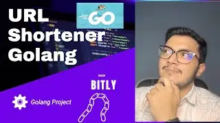 URL Shortener (Redis + Go-Gin) - Golang Project [ Intermediate Level ]  in Hindi