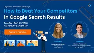 How to Beat Your Competitors in Google Search Results