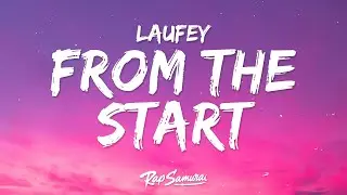 Laufey - From The Start (Lyrics)