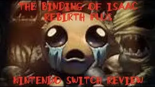 THE BINDING OF ISAAC REBIRTH + REVIEW NINTENDO SWITCH