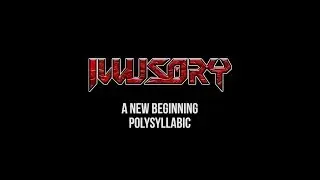 ILLUSORY – A New Beginning [Official Music Video] (7hard/7us)