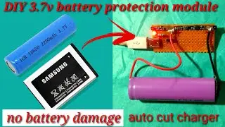 3.7volt battery charger//How to make 3.7v battery protection module