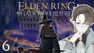 Getting a little thorny! Elden Ring: Shadows of the Erdtree [6]