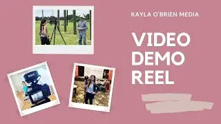 Kayla OBrien Media Video Demo Reel