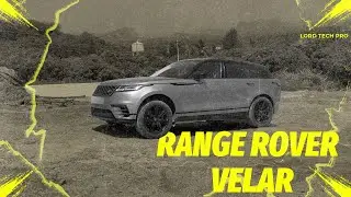 RANGE ROVER Velar - Off Road - Cinematic